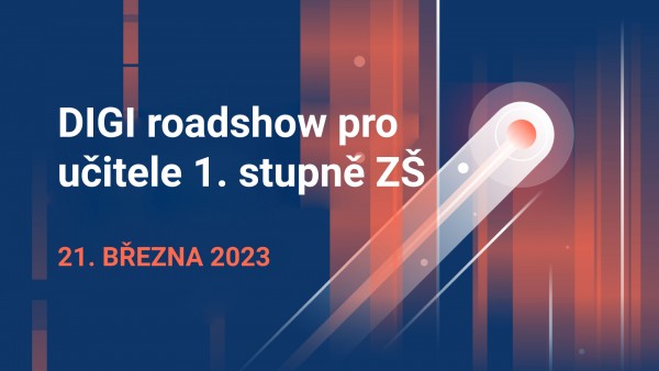 DIGI roadshow pro učitele 1. stupně ZŠ